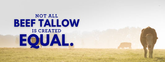 Not all beef tallow is created equal — grass-fed vs grain-fed