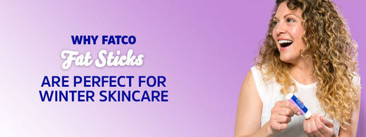 Why Fatco Fat Sticks Are Perfect for Winter Skincare