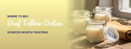 Where to Buy Beef Tallow Online: Sources Worth Trusting