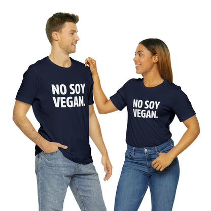 "No Soy Vegan" Short Sleeve Tee