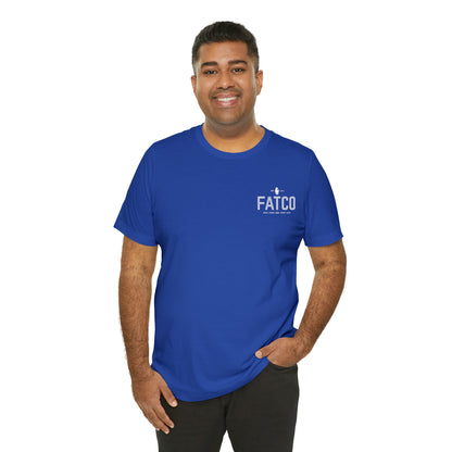 "Fat is Your Friend" Short Sleeve Tee